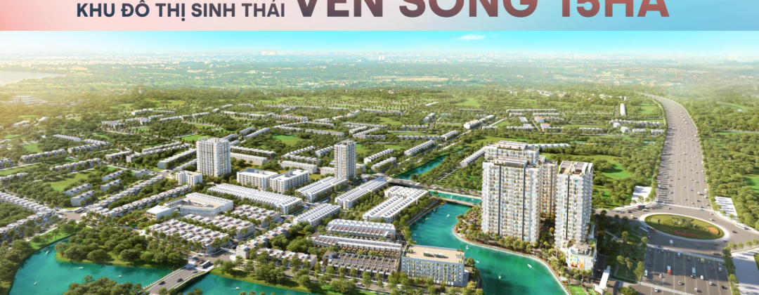 Khu đô thị sinh thái ven sông